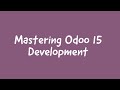 1 how to create module in odoo 15  odoo 15 development  odoo 15 technical training