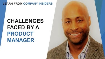 What are the challenges faced by a Product Manager? | HiCounselor Learning Series