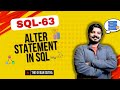 63. Master the ALTER Statement in SQL | Modify Your Database Like a Pro!