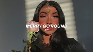RIDI - Merry Go Round (lyrics)