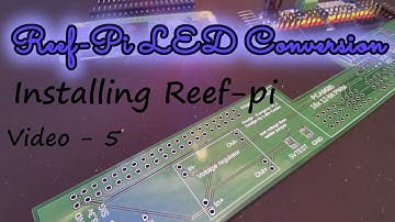 Reefpi LED video 5 - How to install Reef-pi, DIY LED reef light build