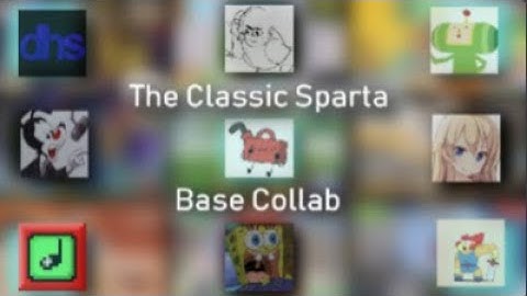 The 9 Part Classic Sparta Base Collab!