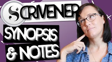 Scrivener 3 Tips and Tricks | Synopsis and Notes