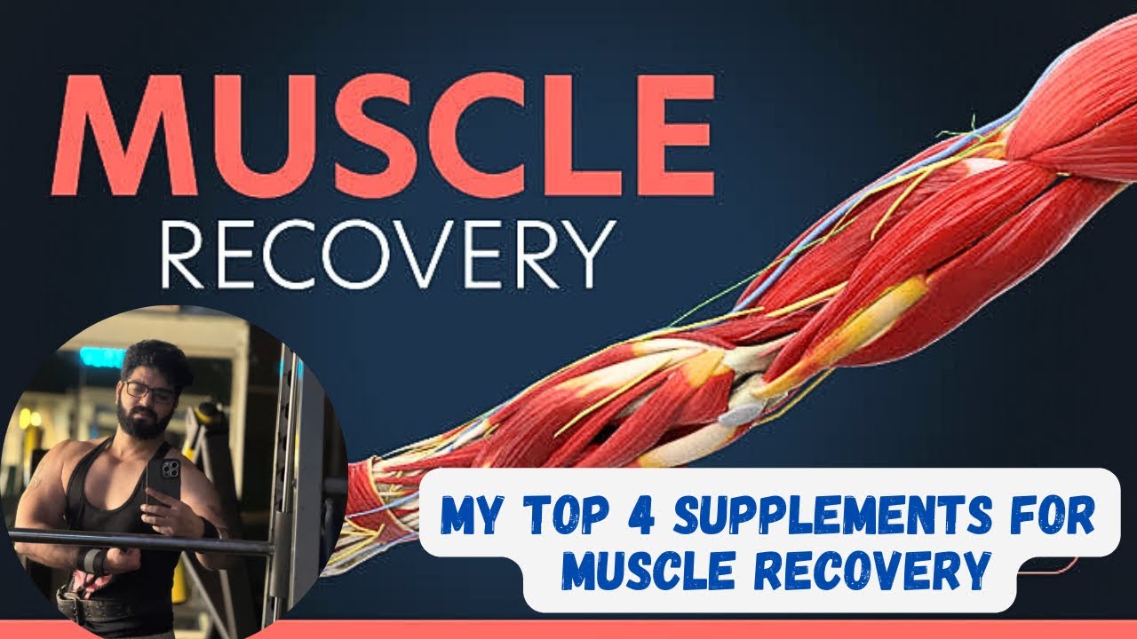 My Top 4 Supplements for muscle recovery
