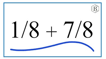 How to Add 1/8 + 7/8 (1/8 Plus 7/8)