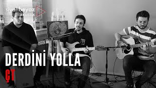 ÇT - Derdini Yolla (SiyahBeyaz Akustik) Resimi