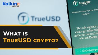 What is TrueUSD crypto? TUSD coin getting investor’s attention