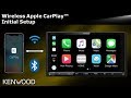 KENWOOD Wireless Apple CarPlay Initial Setup