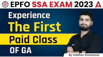 EPFO | Social Security Assistant SSA | Experience The First Paid Class of GA  by Vaibhav