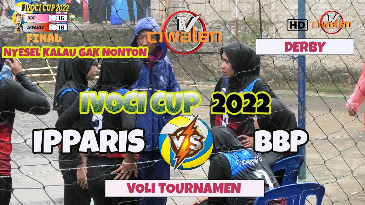 Final Voli Putri Ipparis Alam Indah VS BBP Palasari Ivoci Cup 2022 Ciwalen Full HD 1080