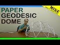 How to Build a Geodesic Dome. Out of Paper.    Mikes Inventions