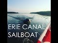 Erie Canal by Sailboat - Lady K Sailing - Episode 21