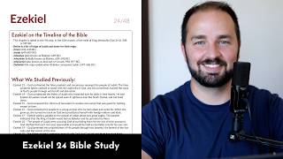 Ezekiel 24 - Bible Study, Explanation, and Application
