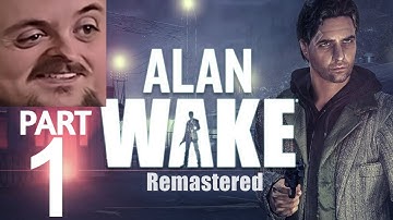 Forsen Plays Alan Wake Remastered - Part 1 (With Chat)