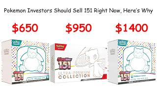 Pokemon Investors Should Sell 151 Right Now, Heres Why