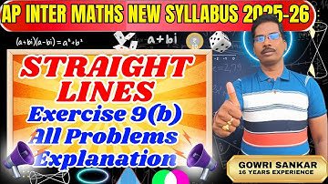 AP Intermediate Maths New Syllabus|| Chapter-9|| Straight Lines || Exercise 9(b)|| Must Watch Video|