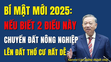 Bí Mật Mới Nhất 2025: Chuyển Đất Nông Nghiệp Thành Đất Ở Rất Dễ Nếu Biết 2 Điều Này