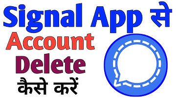 How To Delete Signal Account Permanently | signal messaging app delete kaise kare in hindi