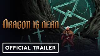 Dragon is Dead - Official Console Launch Trailer