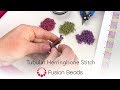 Learn Tubular Herringbone Stitch with Fusion Beads