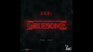 「 Buni - Gruesome 🦇(Slowed + Reverb). 」