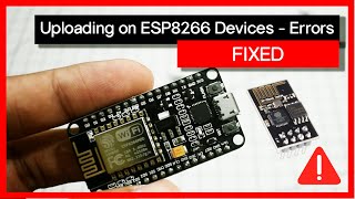 How to fix errors while uploading the program on the ESP8266 NodeMCU