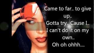 Aaliyah ft Drake - Enough Said [w/ lyrics On Screen] HQ