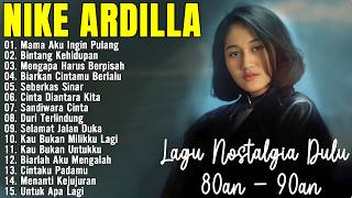 Nike Ardila The Best Lagu Lawas Nostalgia Pop 90an / Nike Ardila Populer | Lagu Pop 80an - 90an