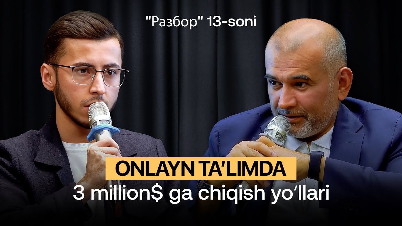 Onlayn taʼlimda 3 million$ ga chiqishyoʻllari | Anvar Baxtiyorov | 