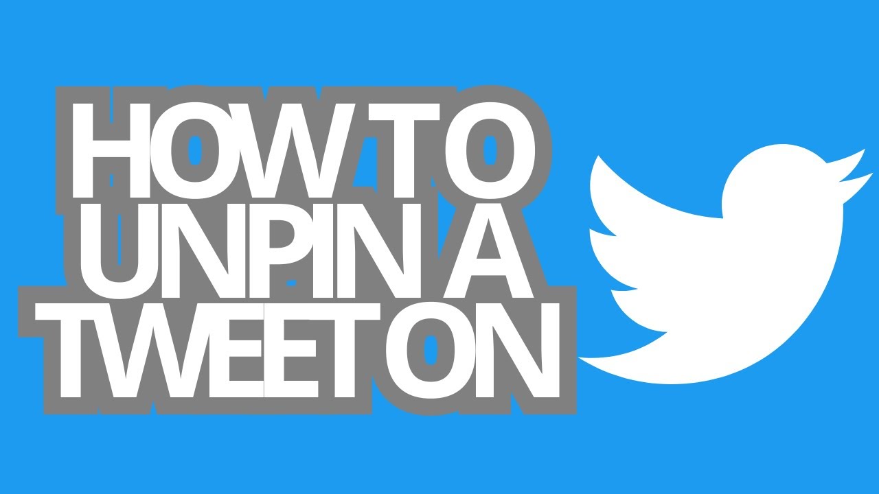 TWITTER HOW TO UNPIN A TWEET ON TWITTER YouTube