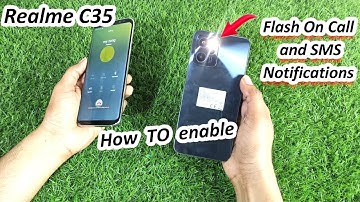 Realme C35 Flash On call and SMS Notifications setting/ How to Set flash on and SMS in realme mobile