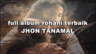 Full Album Rohani Jhon Tanamal