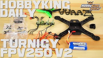 HobbyKing Daily - Turnigy FPV 250 V2