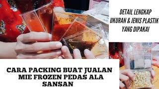 Cara Packing Frozen Mie Pedas Modarrr ala Sansan! INFONYA DETAIL BANGETTT!!!