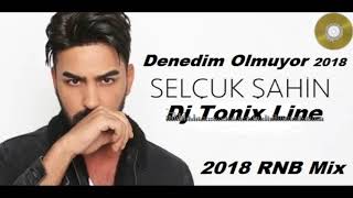 Dj Tonix vs Selcuk Sahin   Denedim Olmuyor  2018  Remix