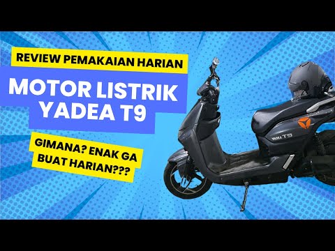 YADEA T9 REVIEW HARIAN | GESIT BANGET TERNYATA!!