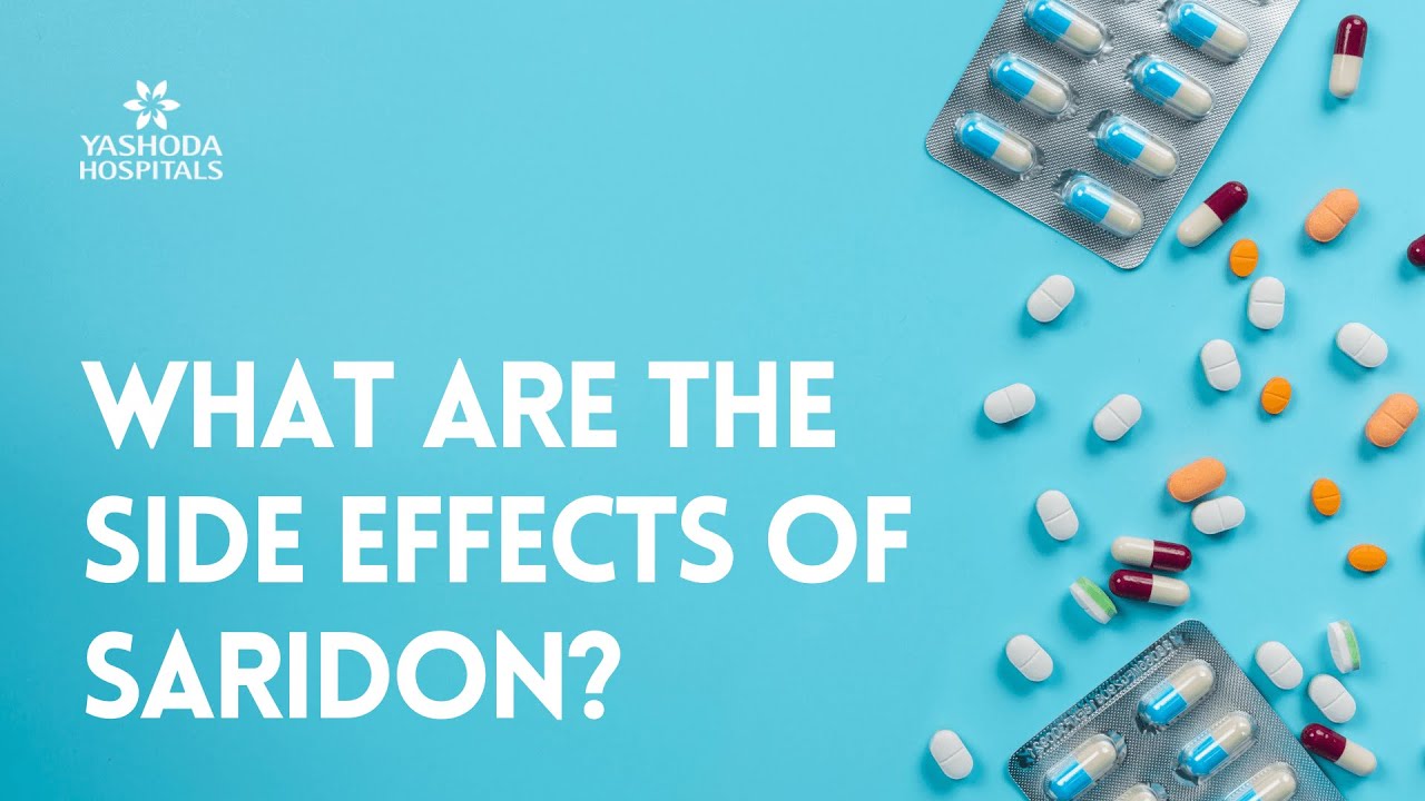 What are the side effects of Saridon? YouTube