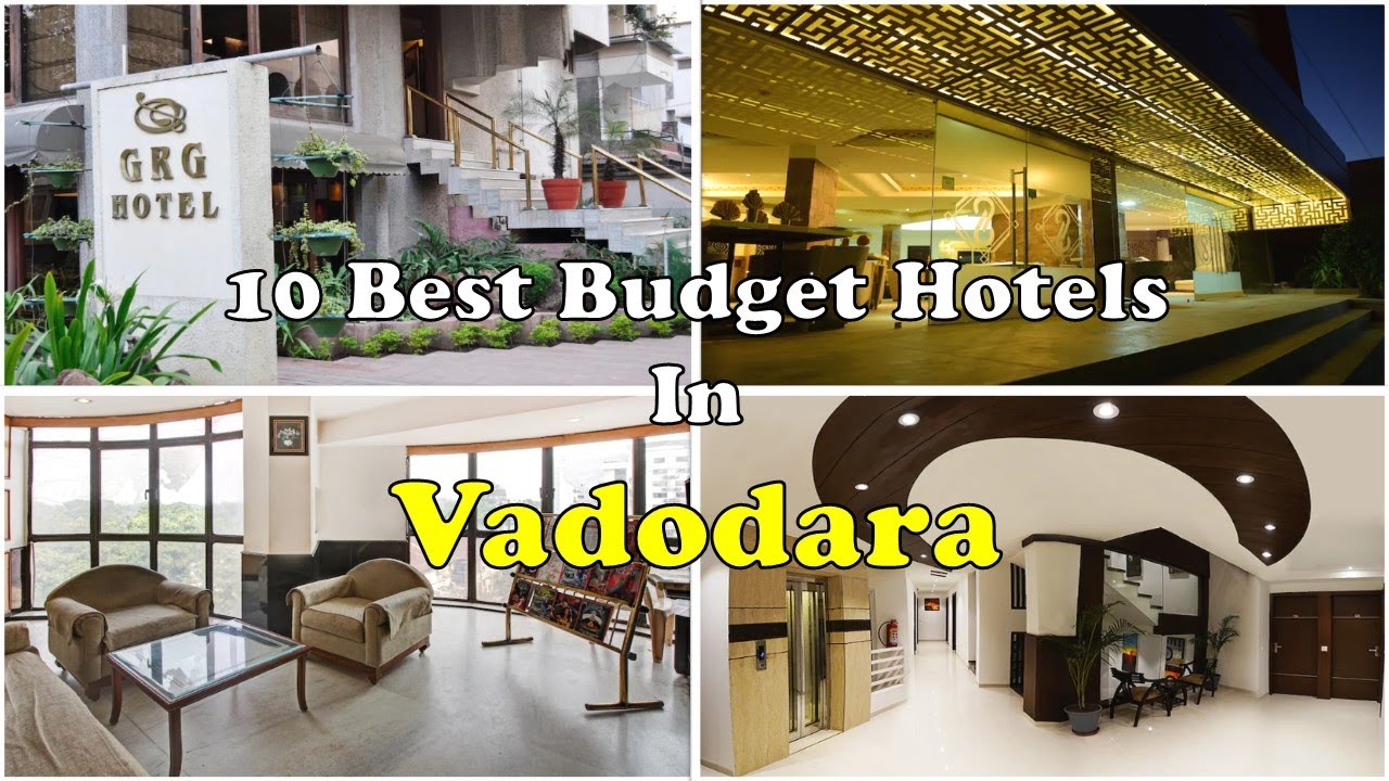 10 Best Budget Hotels In Vadodara वडोदरा में सस्ते होटल YouTube