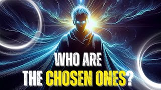 CHOSEN ONES: The Truth No One Tells You