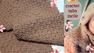 crochet laila facile/تعالو تشوفو هذا الموديل لشال،إسكارف مستطيل وضعته في المرتبة1 من بين الآخرين