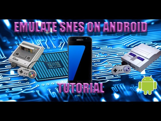 How to Play SNES Games on Your Android Tablet - TabletNinja