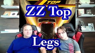 Legs - ZZ Top | Father and Son Reaction!