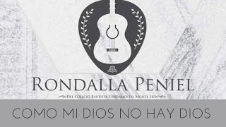 Miniatura de vídeo de "Rondalla Peniel - Como mi Dios no hay Dios / No hay nadie como Él."