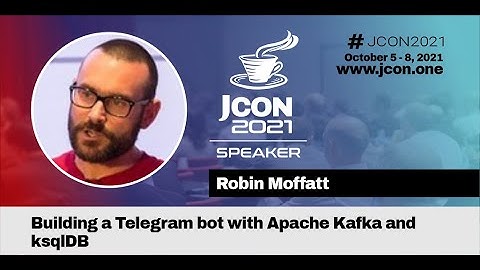 Building a Telegram bot with Apache Kafka and ksqlDB | Robin Moffatt (EN)