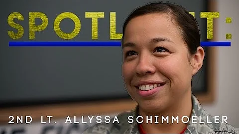 Airman Spotlight: 2nd Lt. Allyssa Schimmoeller
