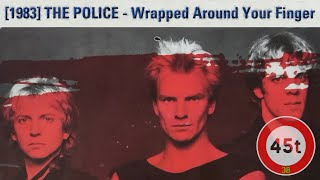 [1983] THE POLICE 🔘 Wrapped Around Your Finger