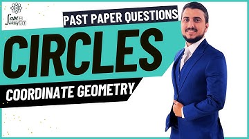 Circles in Coordinate Geometry |Past Paper Questions Solved Step-by-Step
