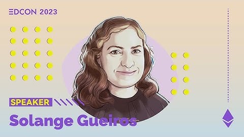 Solange Gueiros - Dynamic NFTs | EDCON2023