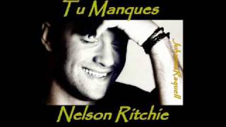 Video thumbnail of "Nelson Ritchie - Tu Manques"