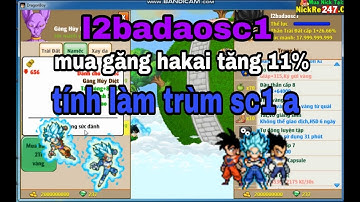 Ngọc Rồng Online - l2badaosc1 Làm Trùm sc1 sv6 Mua Găng Hủy diệt 13% Hiến Máu Admin Cái kết sml !!!